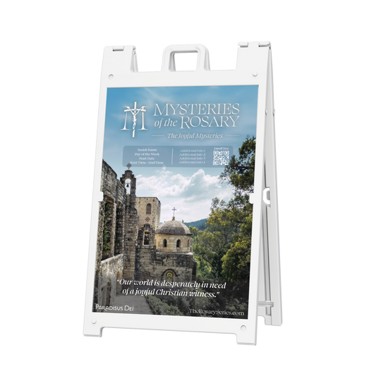 Copy of Mysteries of the Rosary: Joyful - Coroplast Sign with A-Frame Stand - 24 x 36