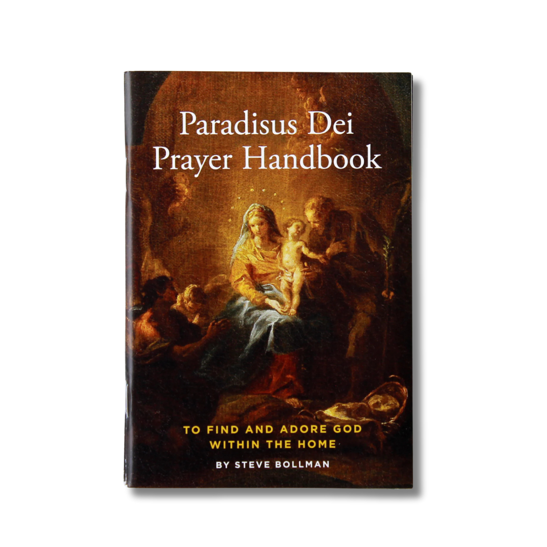Paradisus Dei Prayer Handbook