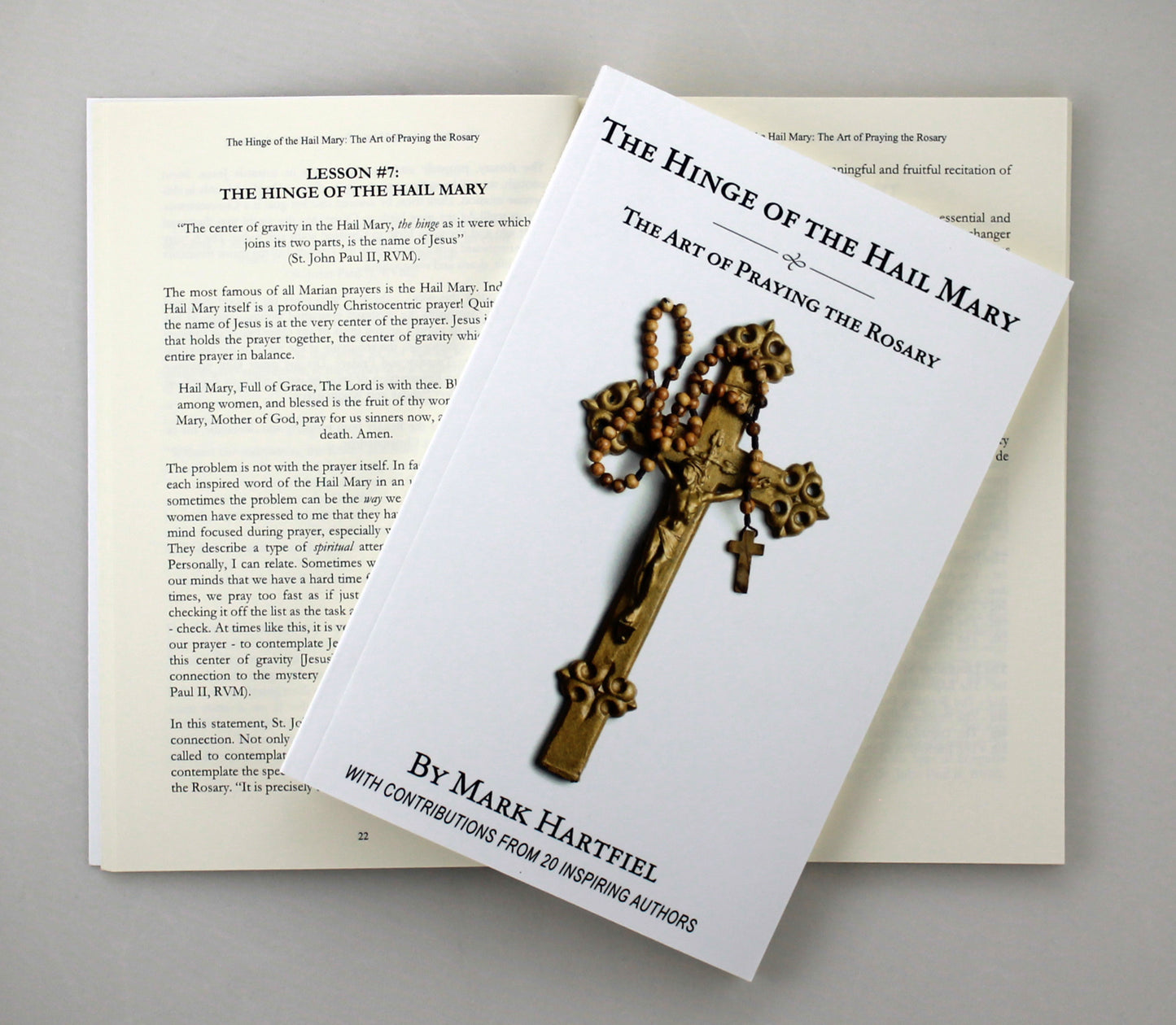 The Hinge of the Hail Mary: The Art of Praying the Rosary