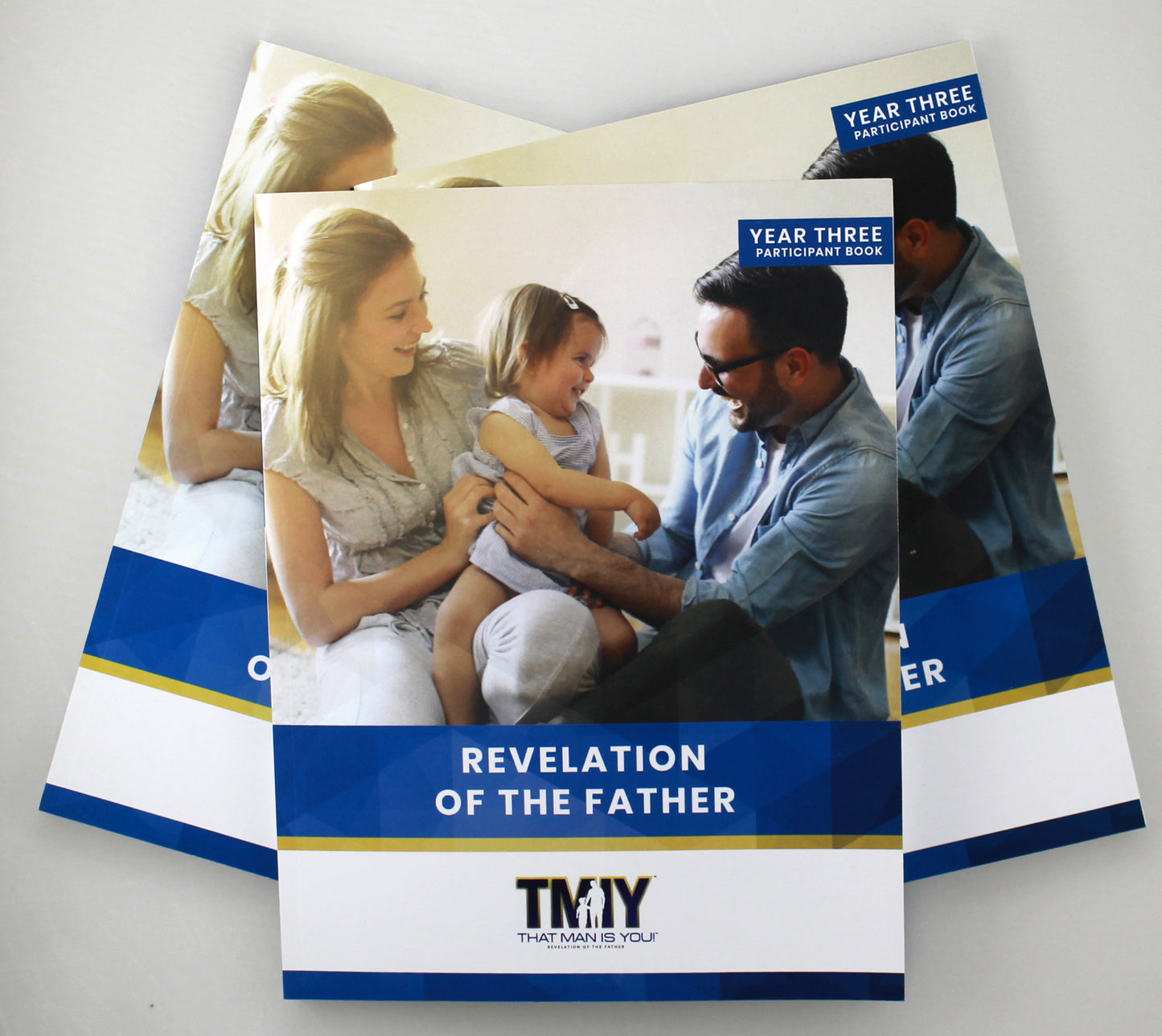 That Man is You! Participant Book - Revelation of the Father