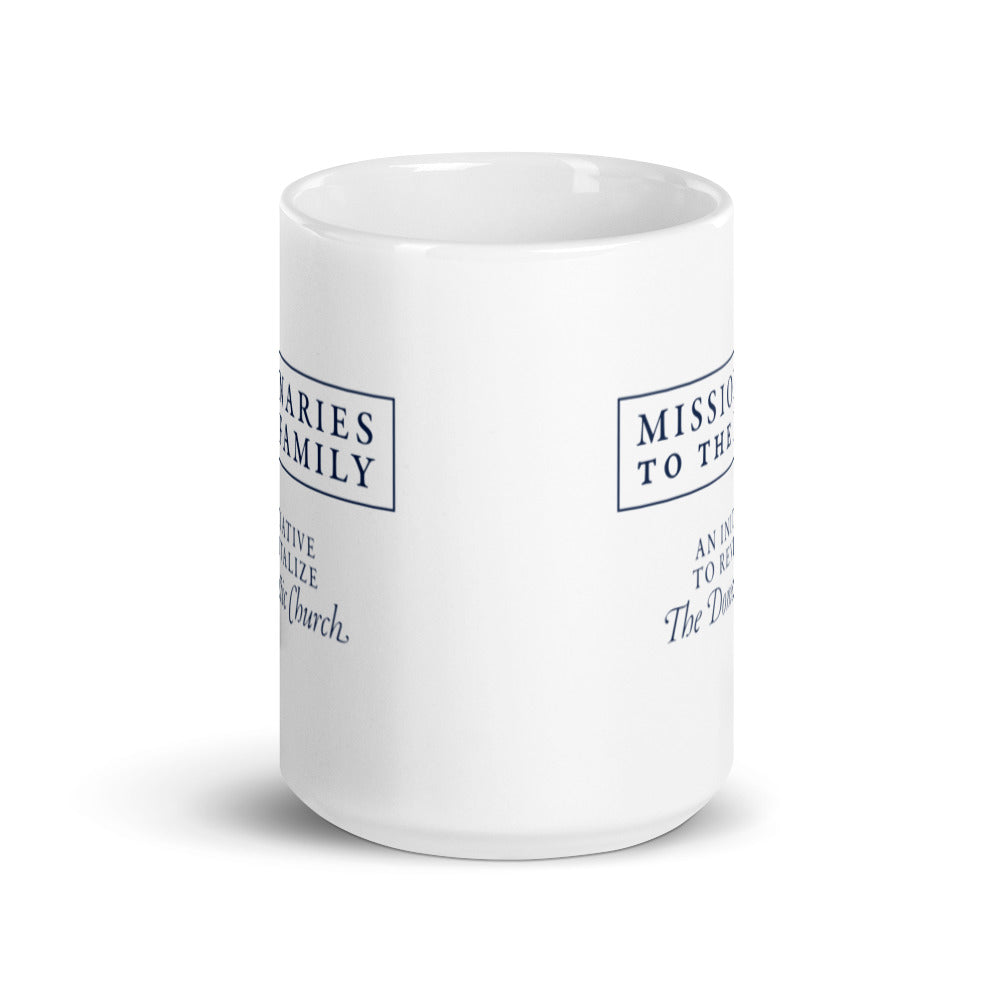Missionaries to the Family White Glossy Mug