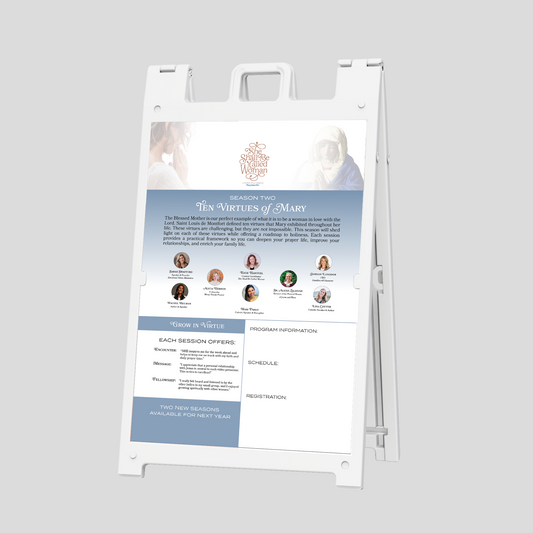 Ten Virtues of Mary - Coroplast Sign with A-Frame Stand - 24 x 36