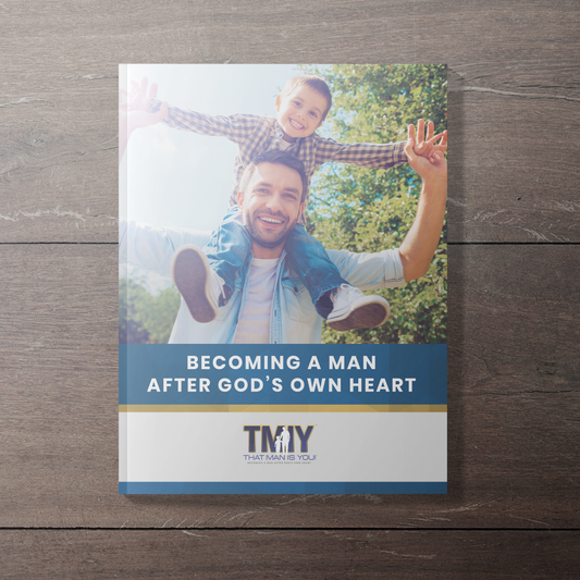 That Man is You! Participant Book - Becoming a Man After God's Own Heart
