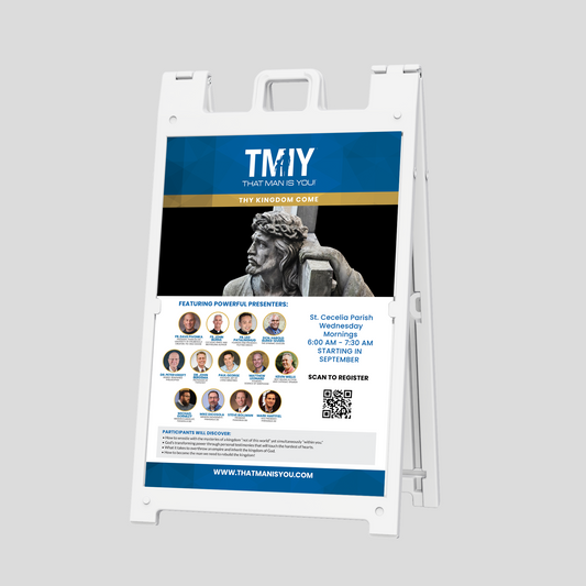 Thy Kingdom Come - Coroplast Sign with A-Frame Stand - 24 x 36