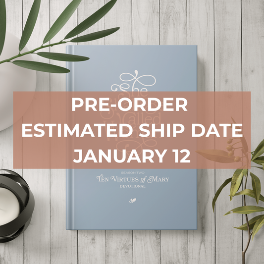 PRE-ORDER - Ten Virtues of Mary - Devotional
