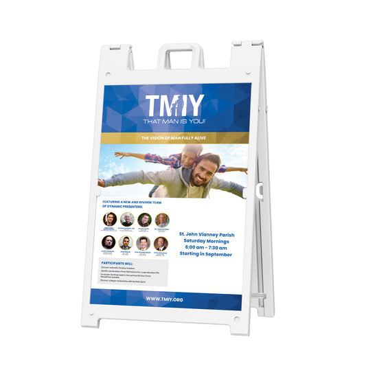 The Vision of Man Fully Alive - Coroplast Sign with A-Frame Stand - 24 x 36