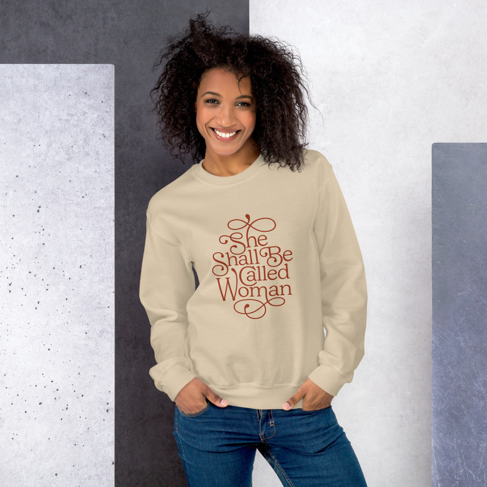 She Shall Be Called Women - Unisex Sweatshirt - Printed