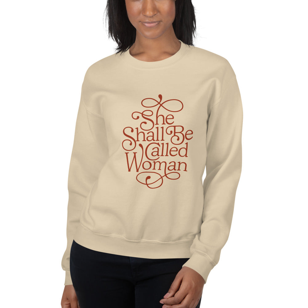 She Shall Be Called Women - Unisex Sweatshirt - Printed