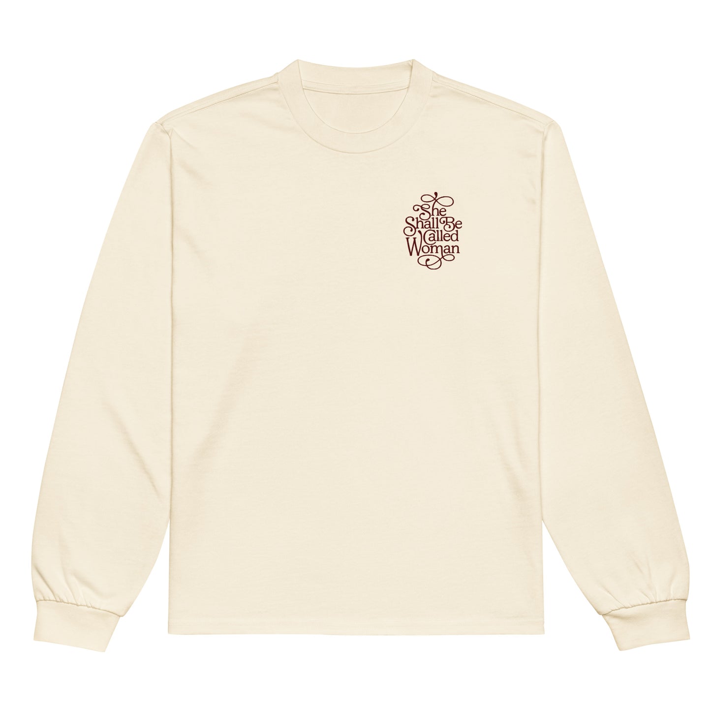 She Shall Be Called Woman - Embroidered Premium Heavyweight Long Sleeve Shirt