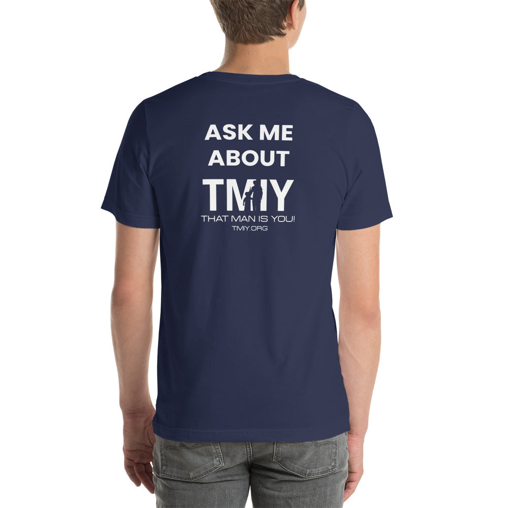 TMIY - Ask Me! Unisex T-shirt