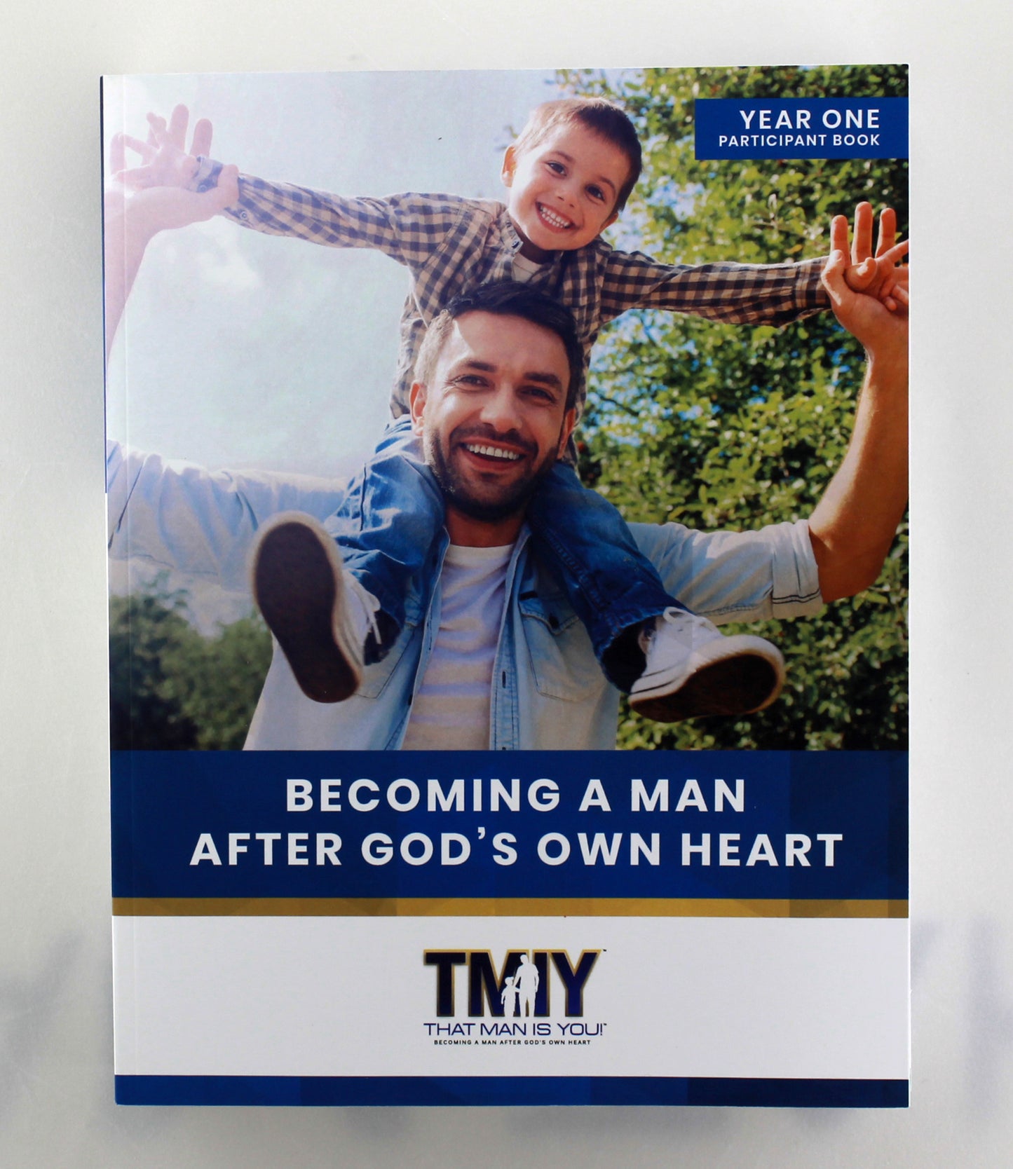 That Man is You! Participant Book - Becoming a Man After God's Own Heart