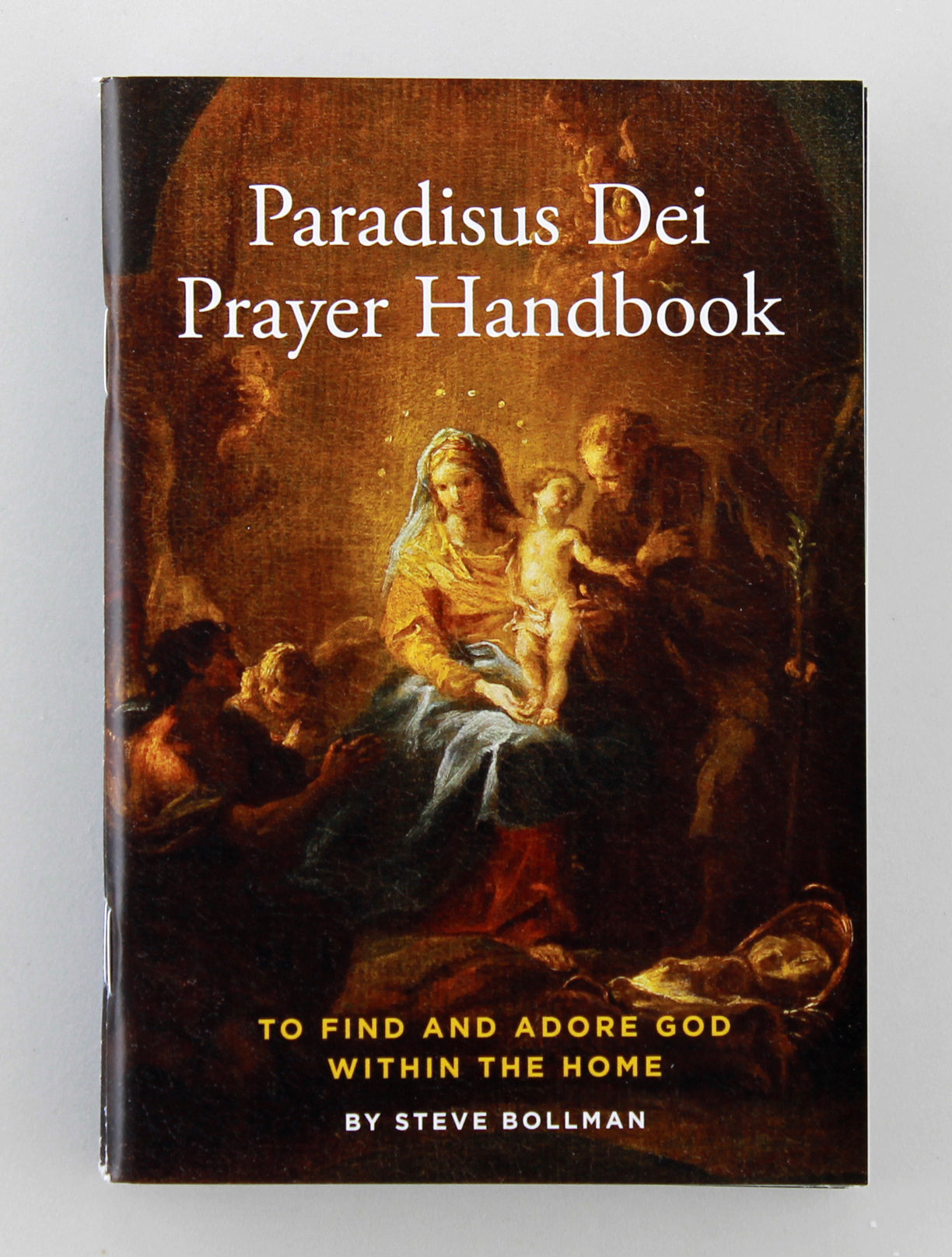 Paradisus Dei Prayer Handbook