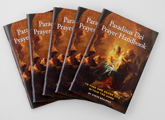 Paradisus Dei Prayer Handbook