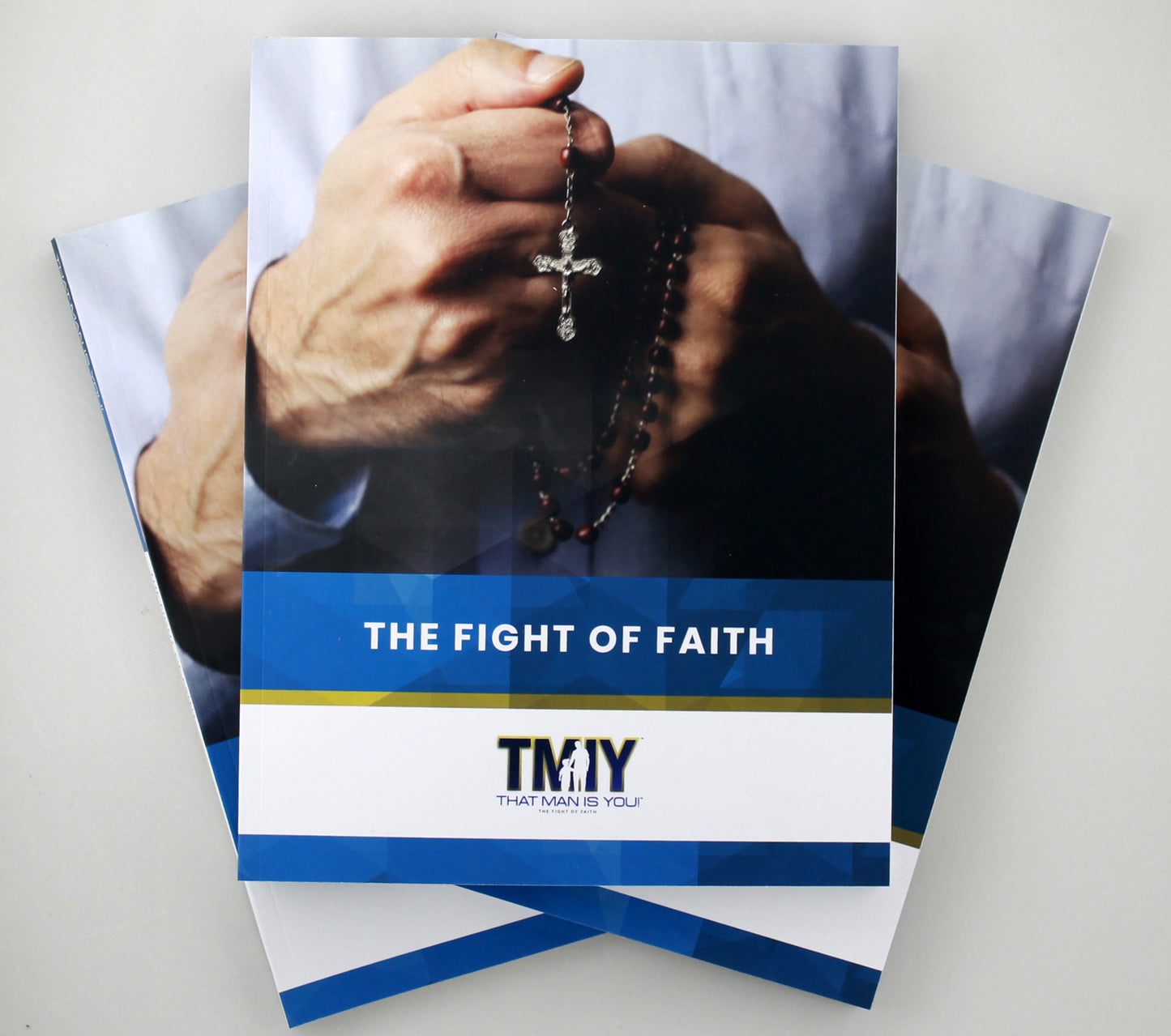 That Man is You! Participant Book - The Fight of Faith