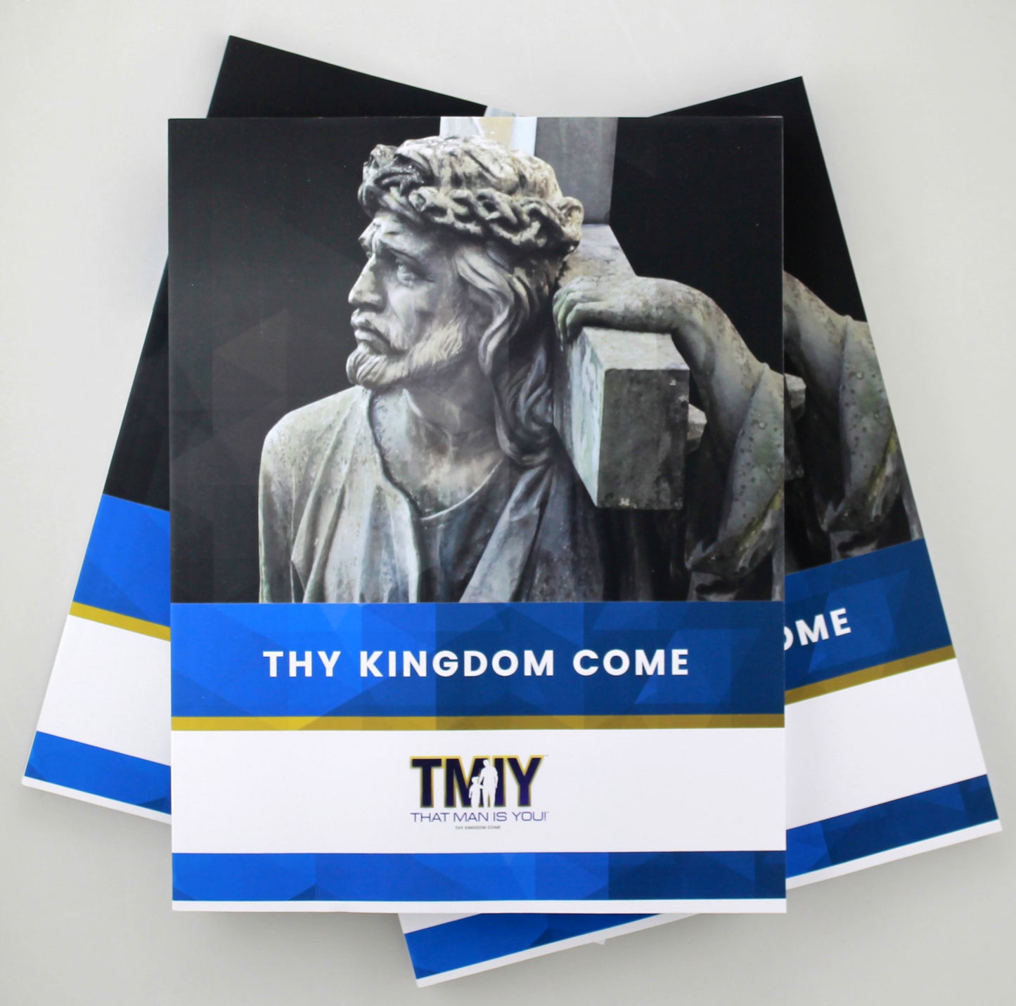 That Man is You! Participant Book - Thy Kingdom Come